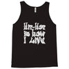 hip hop is how i live Tank Top