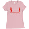 for a moment there you bored me to death Ladies Fitted T-Shirt