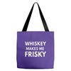 whiskey makes me frisky Tote Bags