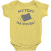 my tent or yours Baby Onesie