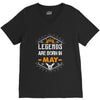 Legends Are Born In May V-Neck Tee