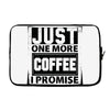 Just One More Chicken I Promise Laptop sleeve