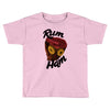rum ham Toddler T-shirt