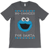 no cookies for santa T-Shirt