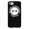 my girl is stronger than you iPhone 8