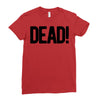 dead Ladies Fitted T-Shirt