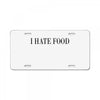 i hate food License Plate