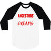 my ancestors wildest dream 3/4 Sleeve Shirt