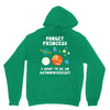 Forget Princess I' Want To Be An Astrophysicist Unisex Hoodie