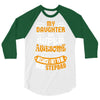 My Daughter Is Super Awesome Her Stepdad 3/4 Sleeve Shirt