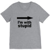 i'm with stupid V-Neck Tee