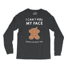 i can't feel my face Long Sleeve Shirts