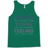 loaded like a freight train flying like an aeroplane feeling like a sp Tank Top