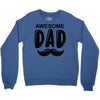 awsome dad Crewneck Sweatshirt