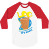 log it's better than bad it's good 3/4 Sleeve Shirt