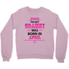 The Best Gramps Are Born In April Crewneck Sweatshirt