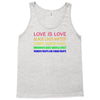 love is love, black lives matter, climate change is real, immigrants m Tank Top