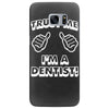 trust me i'm a dentist Samsung Galaxy S7 Edge