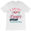A July Girl Like A Flowers T-Shirt