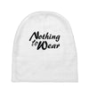 nothing to wear Baby Beanies