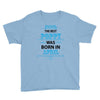 The Best Papa Was Born In April Youth Tee