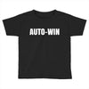 auto win Toddler T-shirt