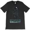 best dad in the galaxy T-Shirt