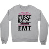 Maybe I Was Too Late To Be His First But Right Now I'm Happy To Be His Crewneck Sweatshirt