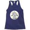 I Love You To The Moon And Back Racerback Tank
