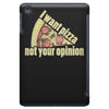 i want pizza not your opinion iPad Mini