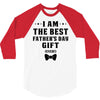 I Am The Best Father's Day Gift Ever Boy 3/4 Sleeve Shirt