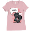 meh says honey badger Ladies Fitted T-Shirt