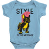style is the message Baby Bodysuit