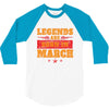 Legends Are Born In March 3/4 Sleeve Shirt