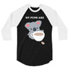 My Puns Are 3/4 Sleeve Shirt