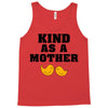 Kind As A Mother Tank Top
