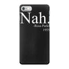nah iPhone 7 Case