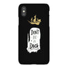 don't be a dick iPhoneX
