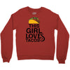 This Girl Loves Tacos Crewneck Sweatshirt