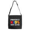 protect kids not guns Adjustable Strap Totes