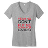 dont put me Women's V-Neck T-Shirt