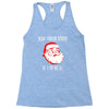 ask your mom if i'm real Racerback Tank