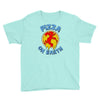 pizza on earth Youth Tee