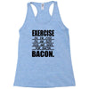 exercise eggs are sides for bacon t shirt funny college tee shirt brea Racerback Tank