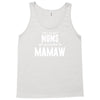 Only The Best Moms Get Promoted To Mamaw Tank Top