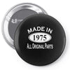 made in 1975 mens 40th birthday Pin-back button