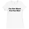 im not short funny t shirt humor nerd geek tee s 3xl Ladies Fitted T-Shirt