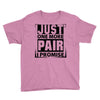 Just One More Pair I Promise Youth Tee