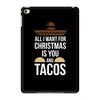 i love you and tacos iPad Mini 4