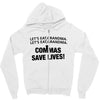 commas save lives Zipper Hoodie